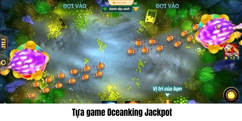 Oceanking Jackpot đồ họa đẹp mê ly