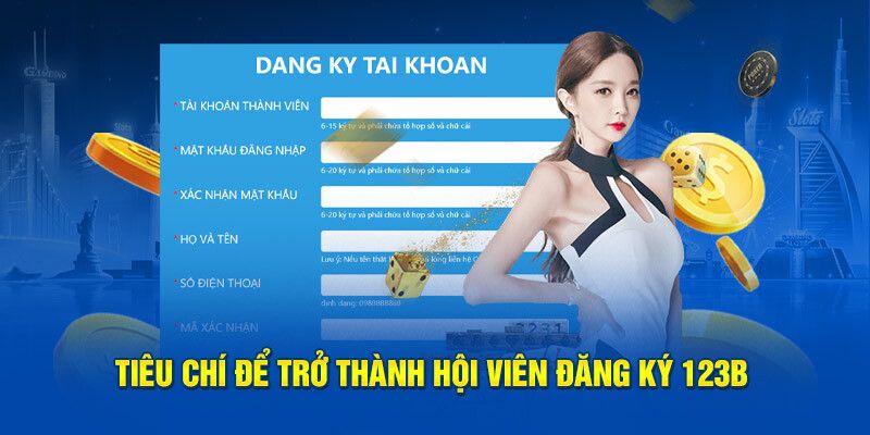Điều kiện để hội viên thực hiện đăng ký 123B